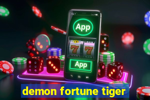 demon fortune tiger